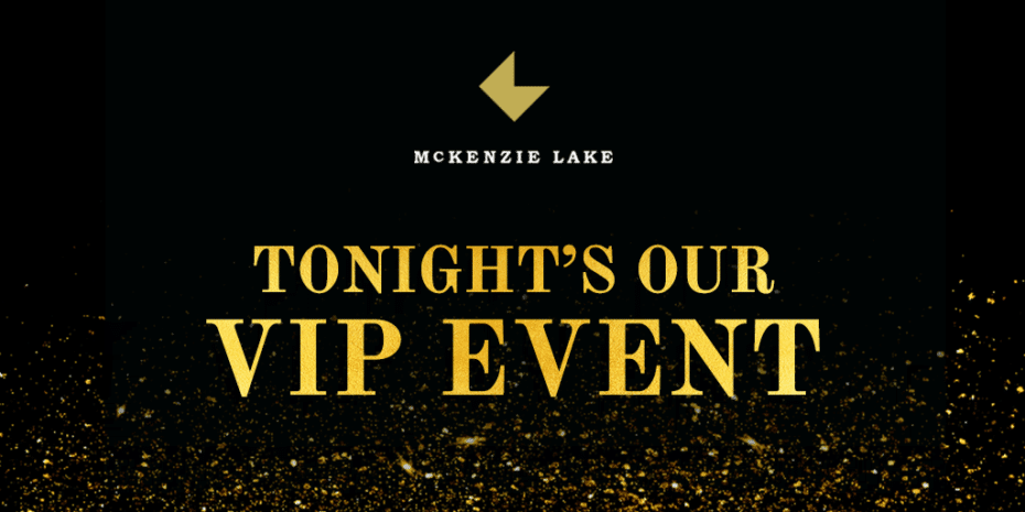 McKenzie Lake VIP event