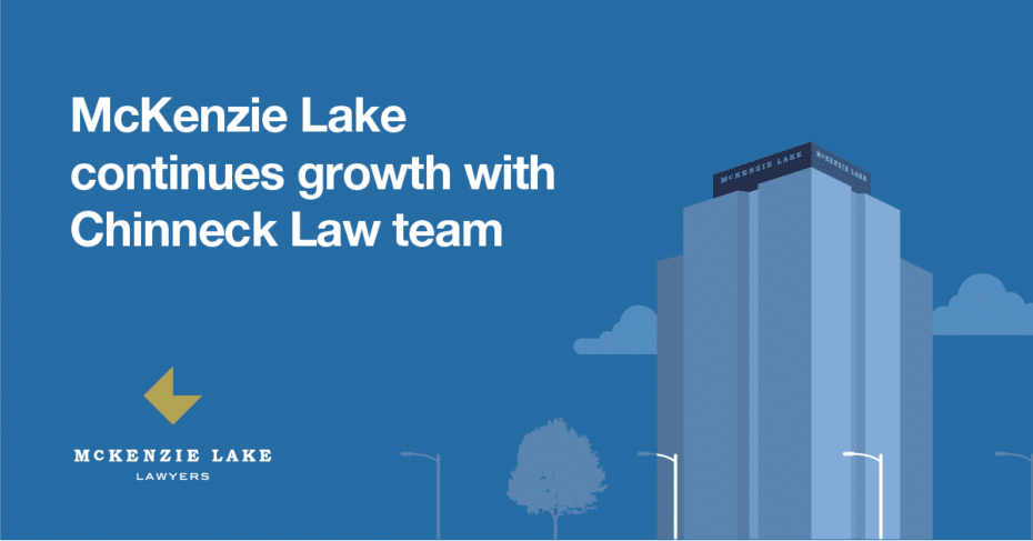 McKenzie Lake continues growth with Chinneck Law team