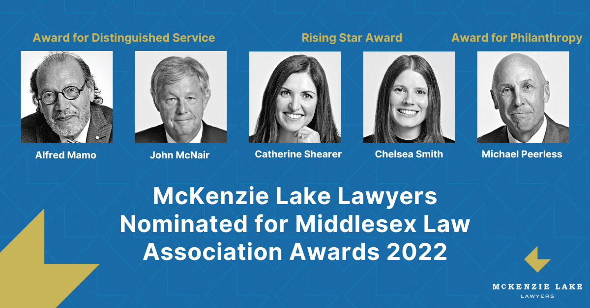 McKenzie Lake Lawyers Nominated for the Middlesex Law Association