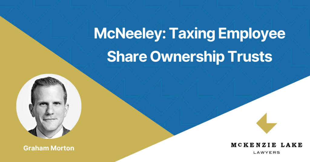 McNeeley Taxing Employee Share Ownership Trusts McKenzie Lake